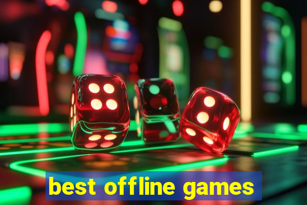 best offline games