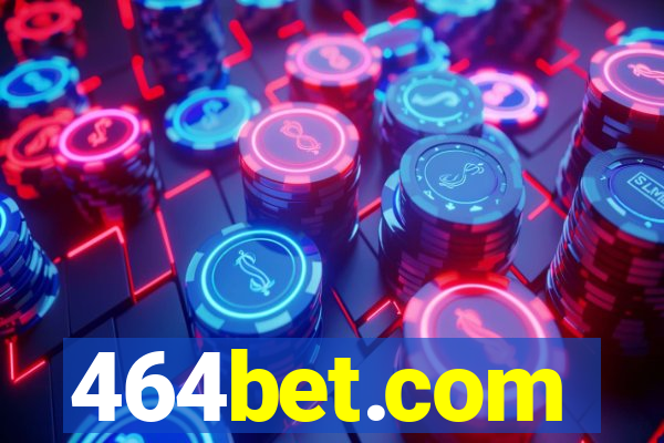 464bet.com