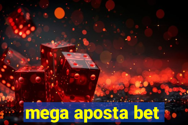 mega aposta bet