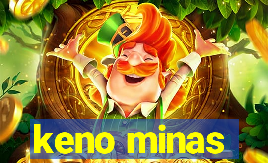 keno minas