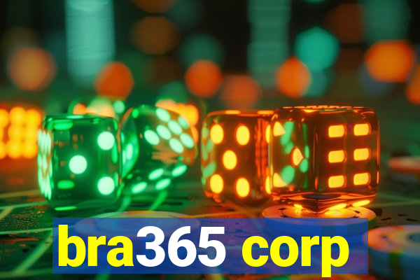 bra365 corp