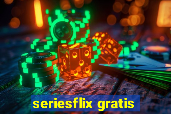 seriesflix gratis