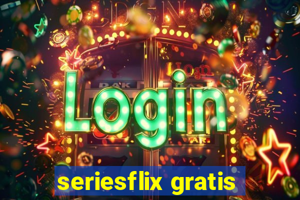 seriesflix gratis