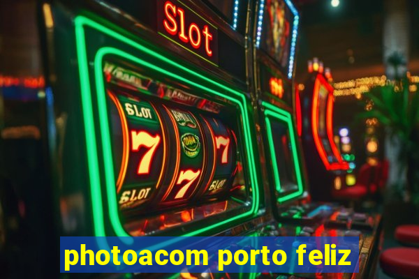 photoacom porto feliz