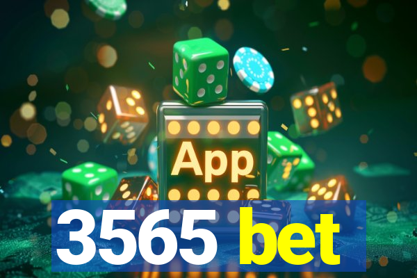 3565 bet