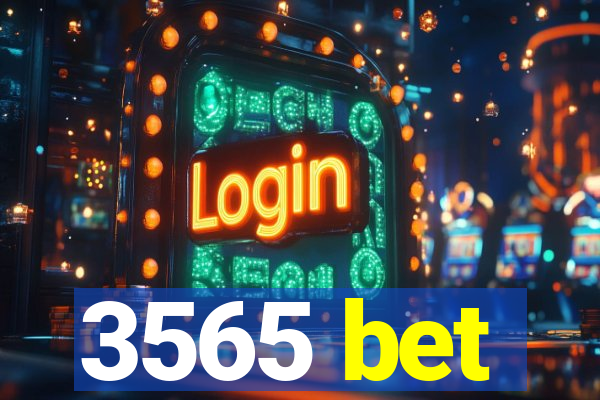 3565 bet