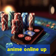 anime online up