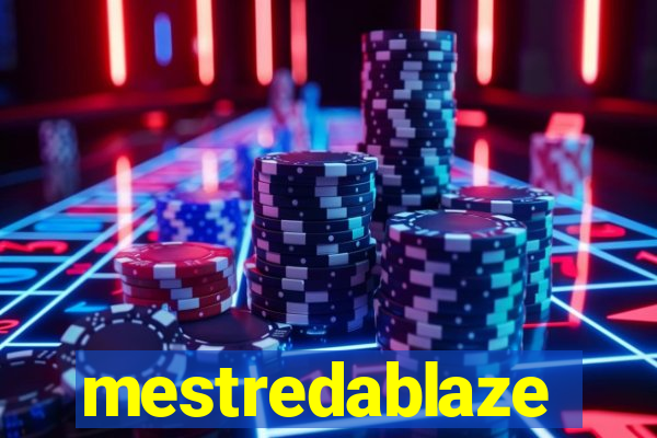 mestredablaze