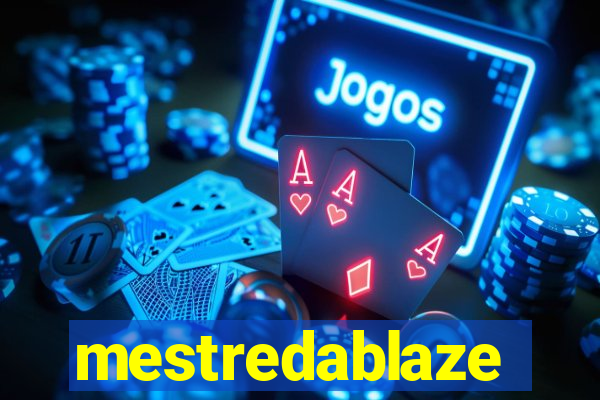 mestredablaze