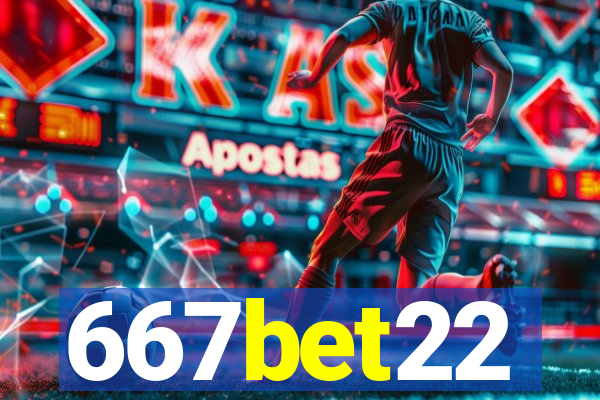 667bet22