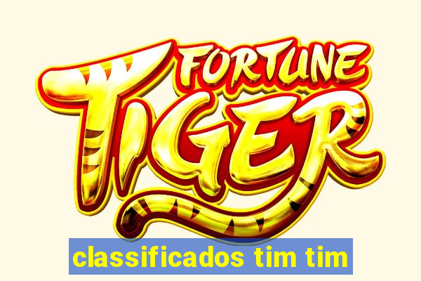 classificados tim tim