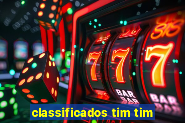 classificados tim tim