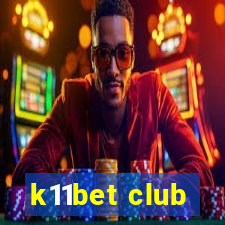 k11bet club