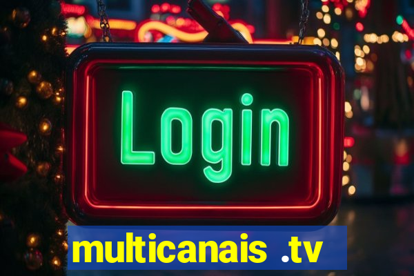 multicanais .tv