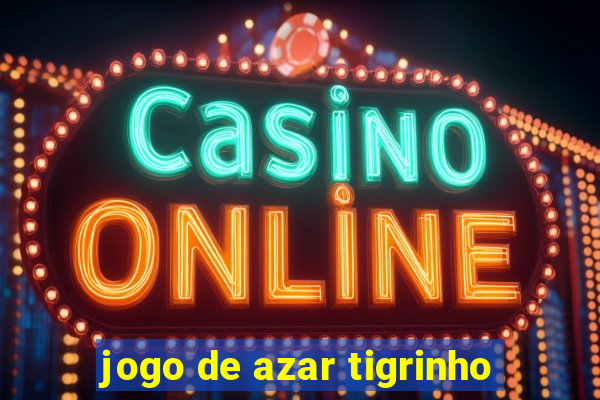 jogo de azar tigrinho