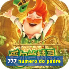 777 numero do padre