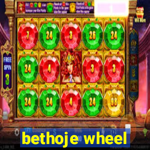 bethoje wheel