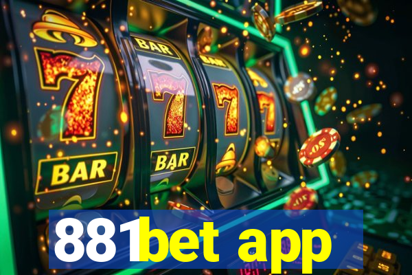 881bet app