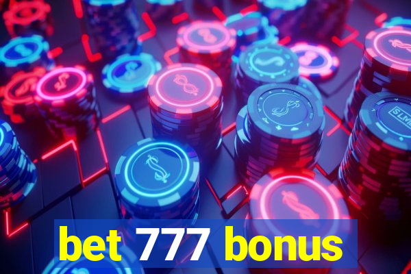 bet 777 bonus