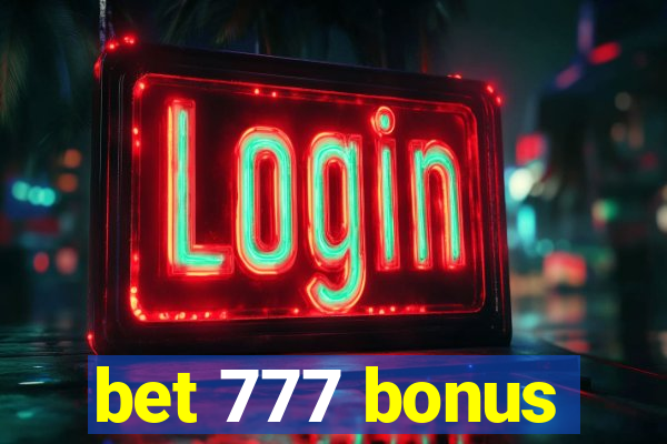 bet 777 bonus