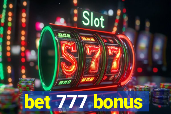 bet 777 bonus