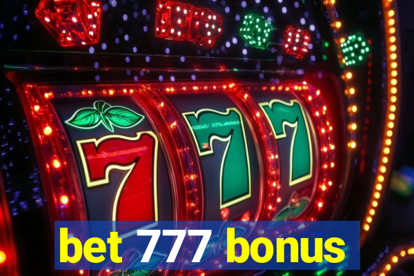 bet 777 bonus