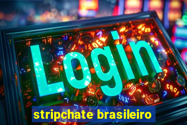 stripchate brasileiro