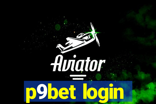 p9bet login