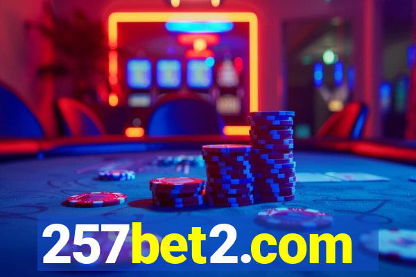 257bet2.com