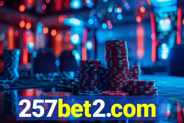 257bet2.com