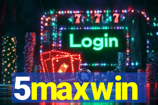 5maxwin