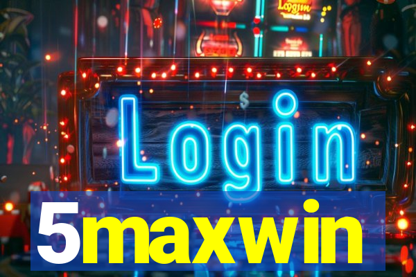 5maxwin