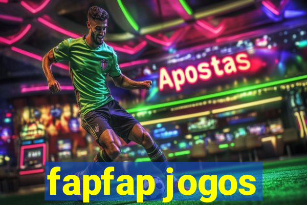 fapfap jogos