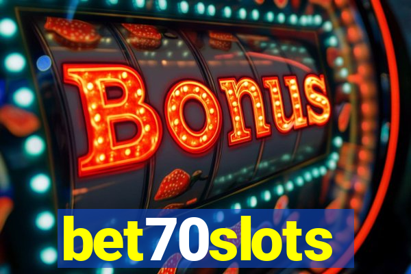 bet70slots