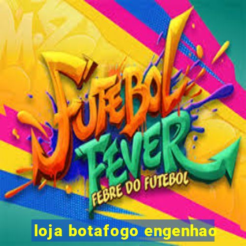 loja botafogo engenhao