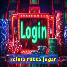 roleta russa jogar