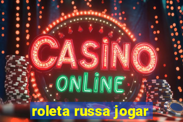 roleta russa jogar