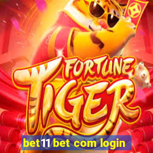 bet11 bet com login