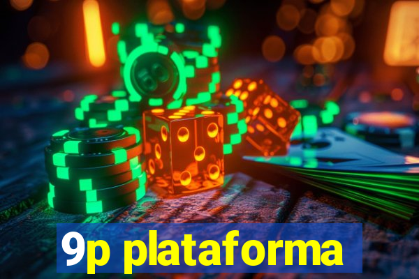 9p plataforma