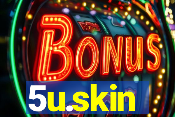 5u.skin