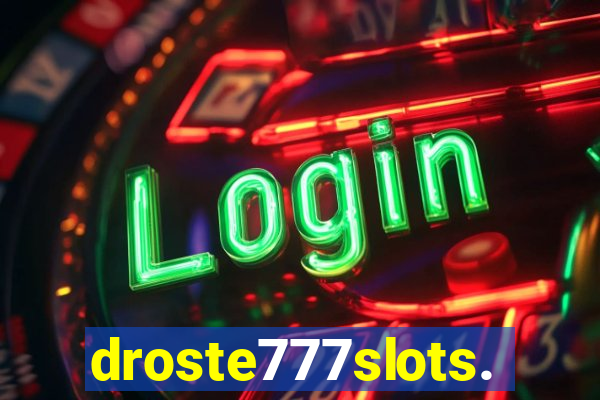 droste777slots.com