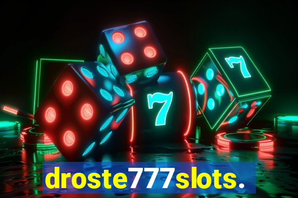 droste777slots.com