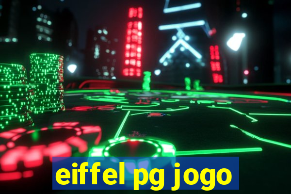 eiffel pg jogo