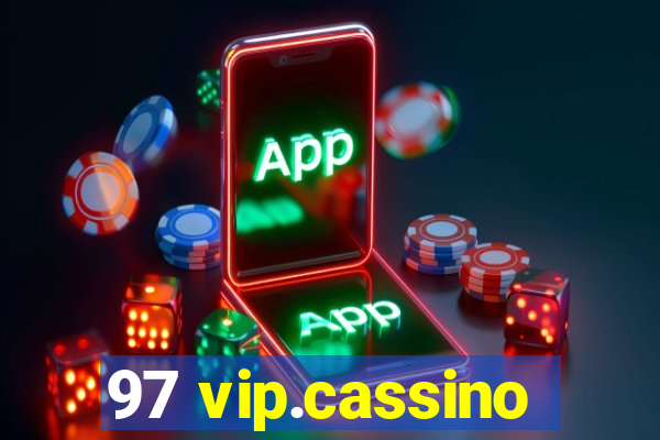 97 vip.cassino