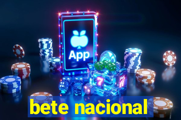 bete nacional