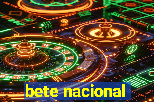 bete nacional