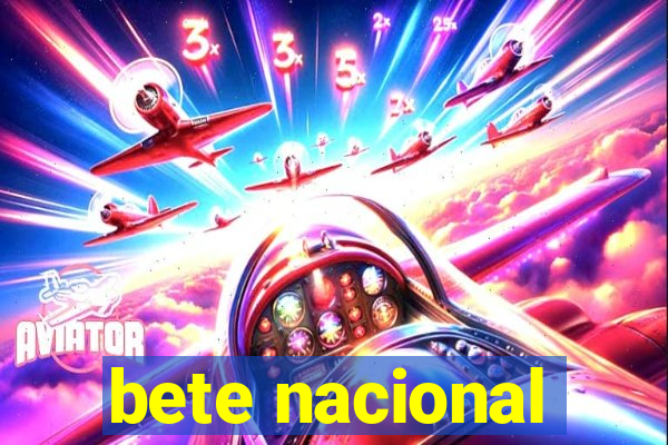 bete nacional