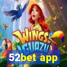 52bet app