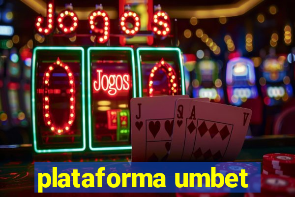 plataforma umbet