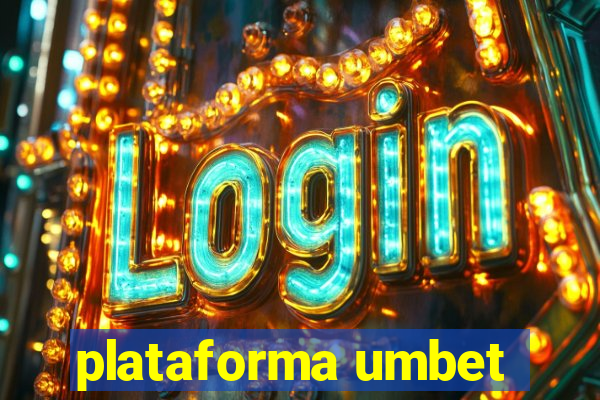 plataforma umbet